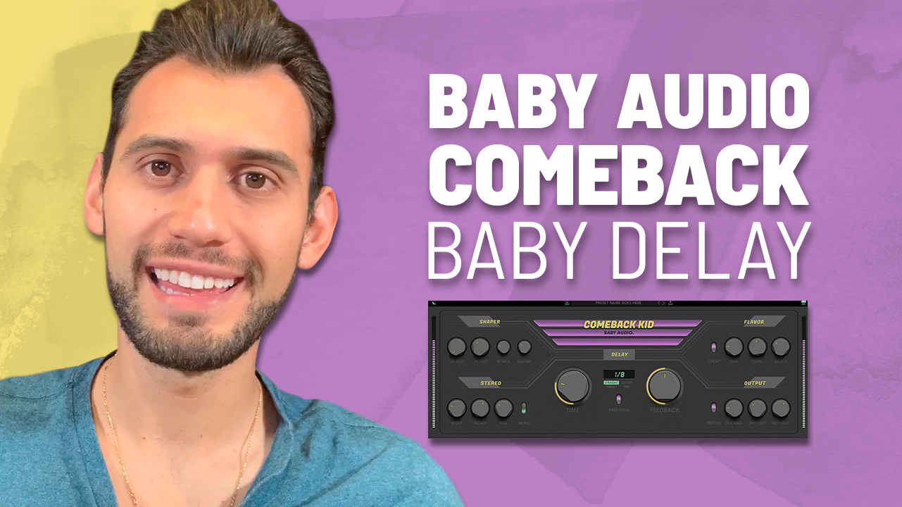 Come backing baby. Baby Audio Comeback Kid.